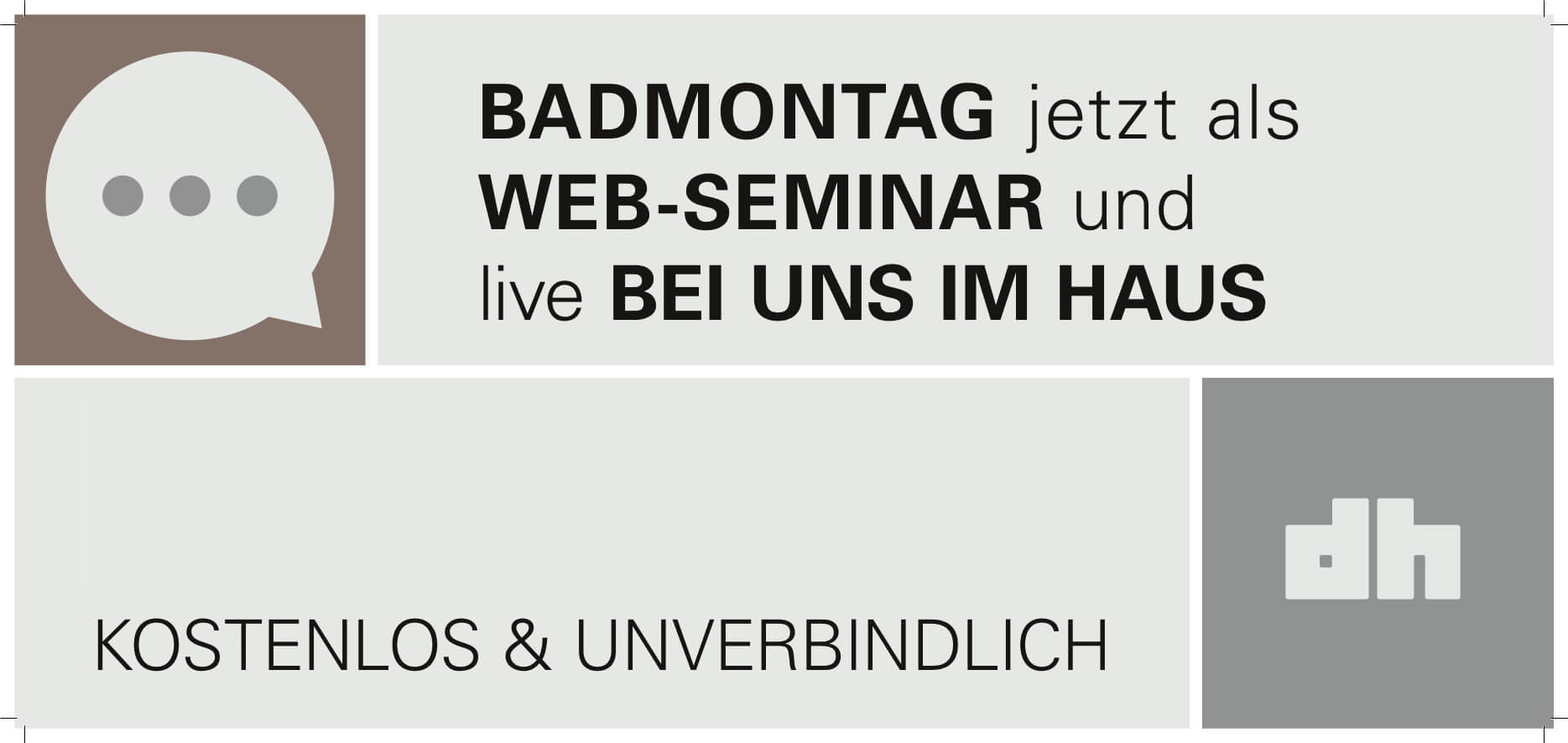 Badmontag-laengs-fuer-Homepage Badmontag bei Dietenmeier und Harsch